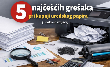 5 najčešćih grešaka pri kupnji uredskog papira (i kako ih izbjeći)