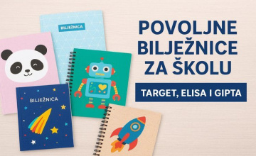 Vodič za povratak u školu: Kvalitetne bilježnice po najboljim cijenama!