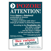 Naljepnica Pozor bez računa se ne računa - fiskalizacija