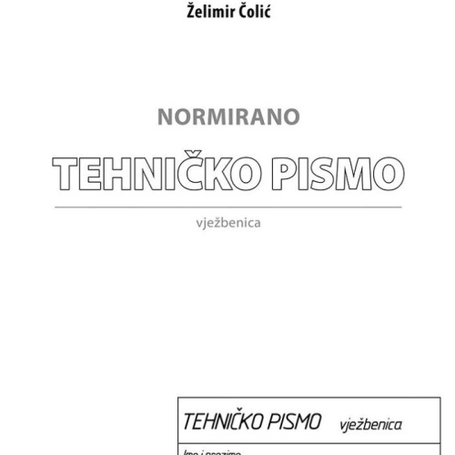 Normirano tehničko pismo ŠK Ćolić